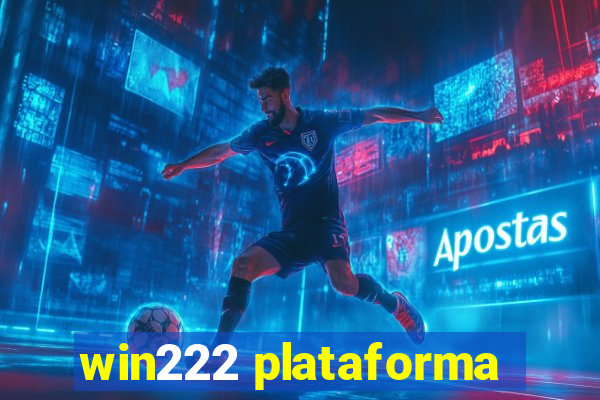 win222 plataforma